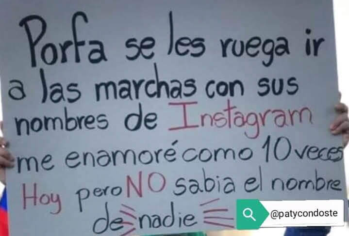 Cartel: "Porfa vayan con sus nombres de Instagram..."
