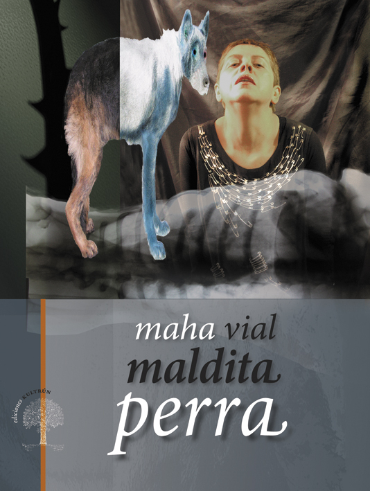 Portada libro Maldita perra (2004) de Maha Vial